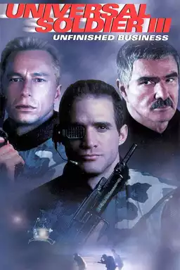 Universal Soldier III: Unfinished Business