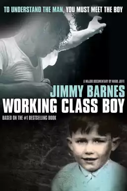 Jimmy Barnes: Working Class Boy