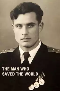 The Man Who Saved the World