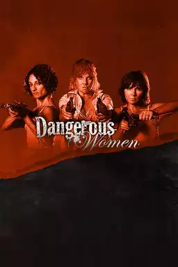 Dangerous Women