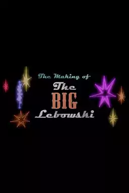 The Making of The Big Lebowski