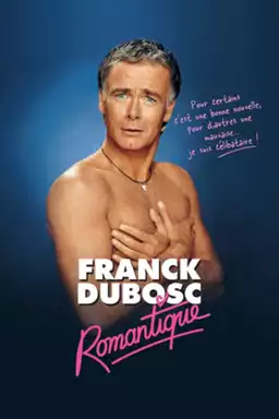 Franck Dubosc - Romantique