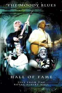 The Moody Blues - Hall of Fame - Live from the Royal Albert Hall