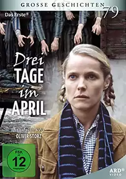 Drei Tage im April