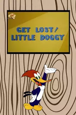 Get Lost! Little Doggy