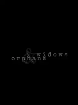 Widows & Orphans