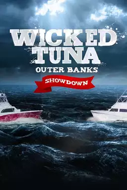 Wicked Tuna: Outer Banks Showdown