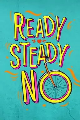 Ready Steady No