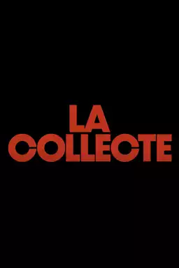 La collecte