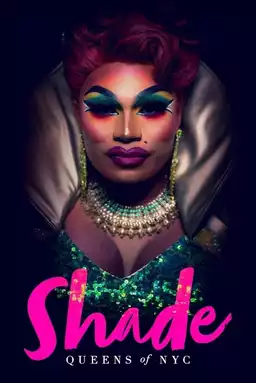 Shade: Queens of NYC