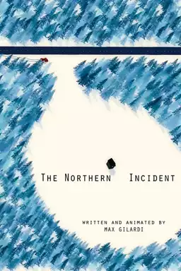 The Northern Incident