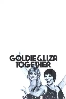 Goldie and Liza Together