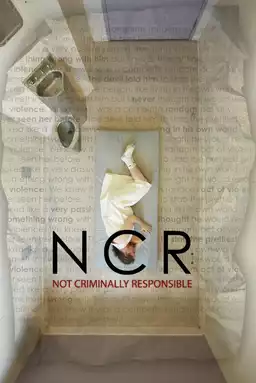 NCR: Not Criminally Responsible