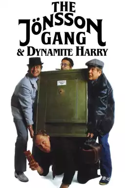 The Jönsson Gang & Dynamite Harry