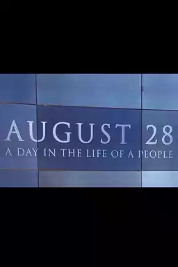 August 28: A Day in the Life of a People