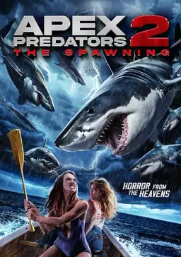 Apex Predators 2: The Spawning