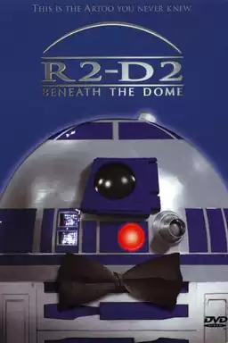 R2-D2: Beneath the Dome