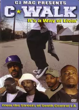 C-Walk: It's a Way of Livin'