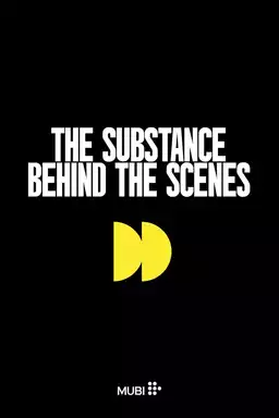 The Making of The Substance