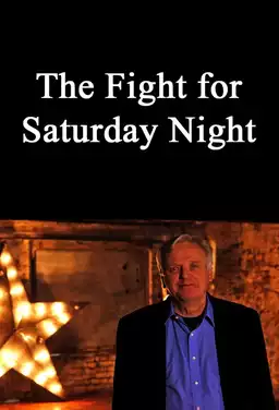 The Fight for Saturday Night