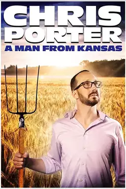 Chris Porter: A Man From Kansas