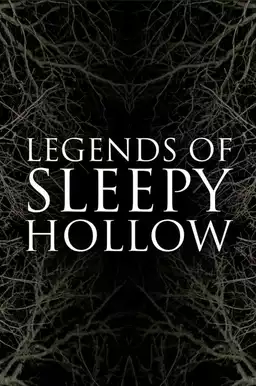 Legends of Sleepy Hollow