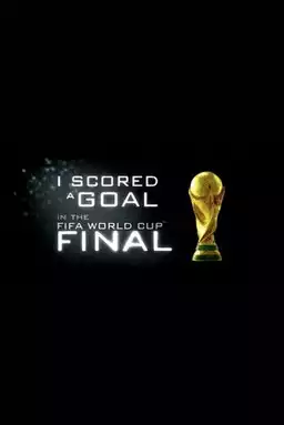I Scored A Goal In The FIFA World Cup FInal