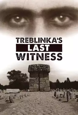 Death Camp Treblinka: Survivor Stories