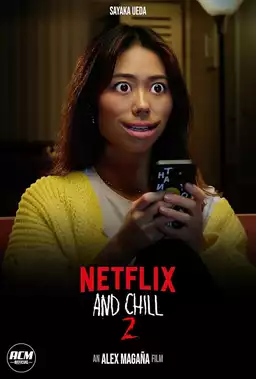 Netflix and Chill 2