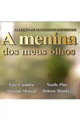 A Menina dos Meus Olhos