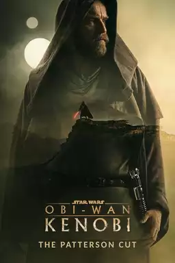 Obi-Wan Kenobi: The Patterson Cut
