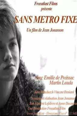 Sans métro fixe