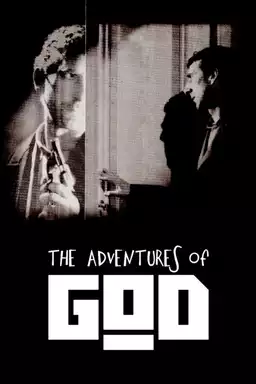 The Adventures of God