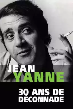 Jean Yanne, 30 ans de déconnade