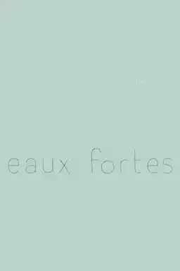 Eaux fortes