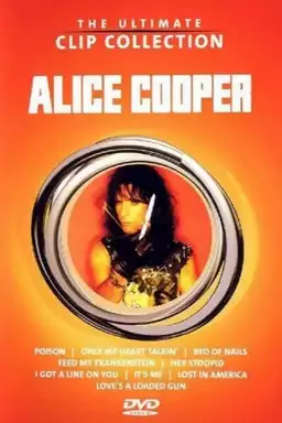 Alice Cooper - The Ultimate Clip Collection