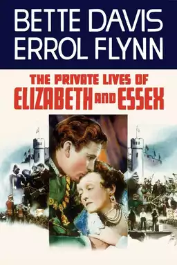 The Private Lives of Elizabeth and Essex