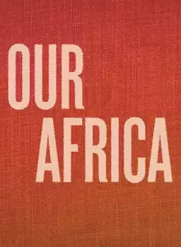 Our Africa