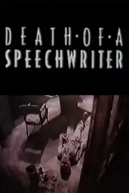 Death Of A Speechwriter