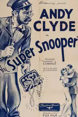 The Super Snooper