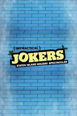 Impractical Jokers: The Staten Island Holiday Spectacular