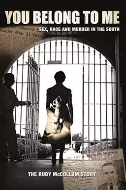 You Belong to Me: Sex, Race and Murder in the South