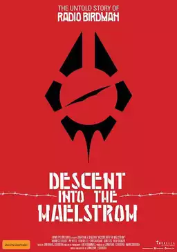 Descent Into the Maelstrom: The Untold Story of Radio Birdman