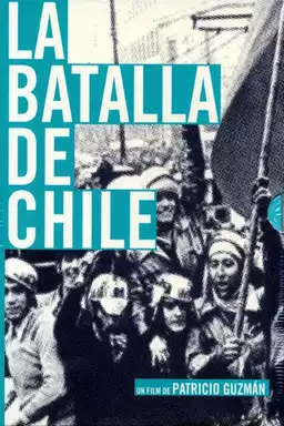 The Battle of Chile: Part I