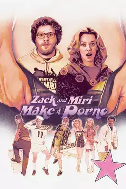 Zack and Miri Make a Porno