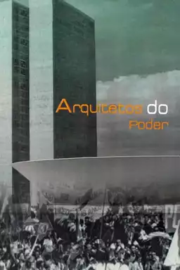 Arquitetos do Poder