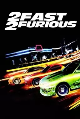 2 Fast 2 Furious