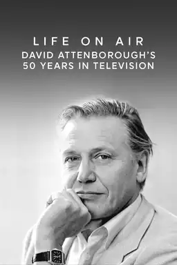 Life on Air: David Attenborough's 50 Years in Television