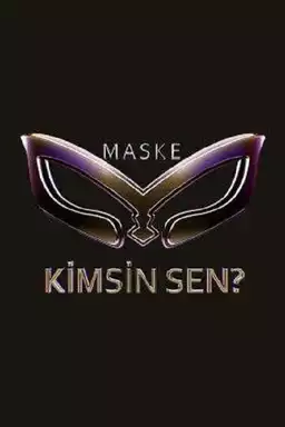 Maske - Kimsin Sen?