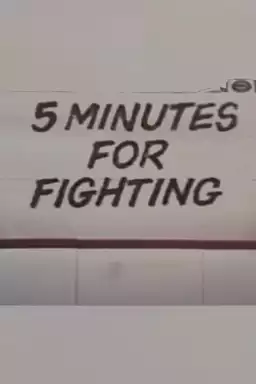 Five Minutes For Fighting